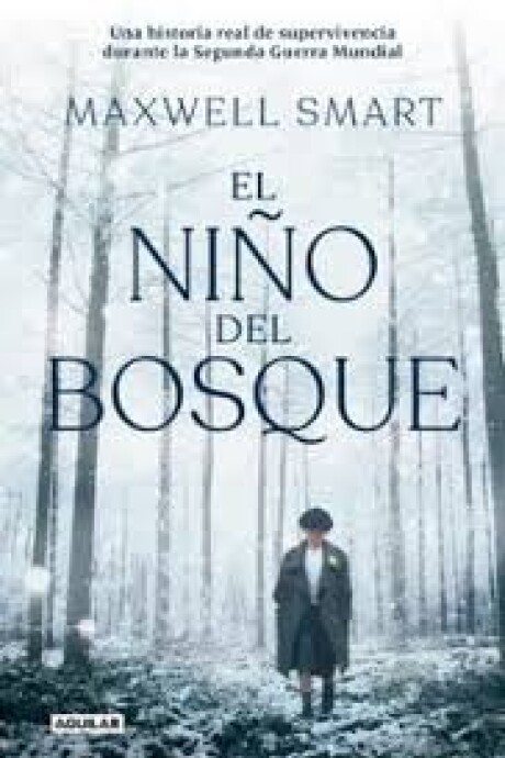 EL NIÑO DEL BOSQUE EL NIÑO DEL BOSQUE