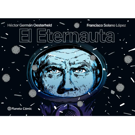 Libro el Eternauta Oesterheld Solano López 001