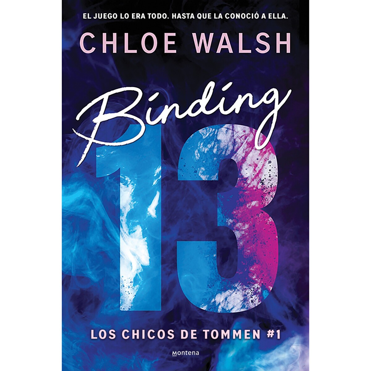 Libro Binding 13 De Chloe Walsh Los Chicos De Tommen 1 Ub 