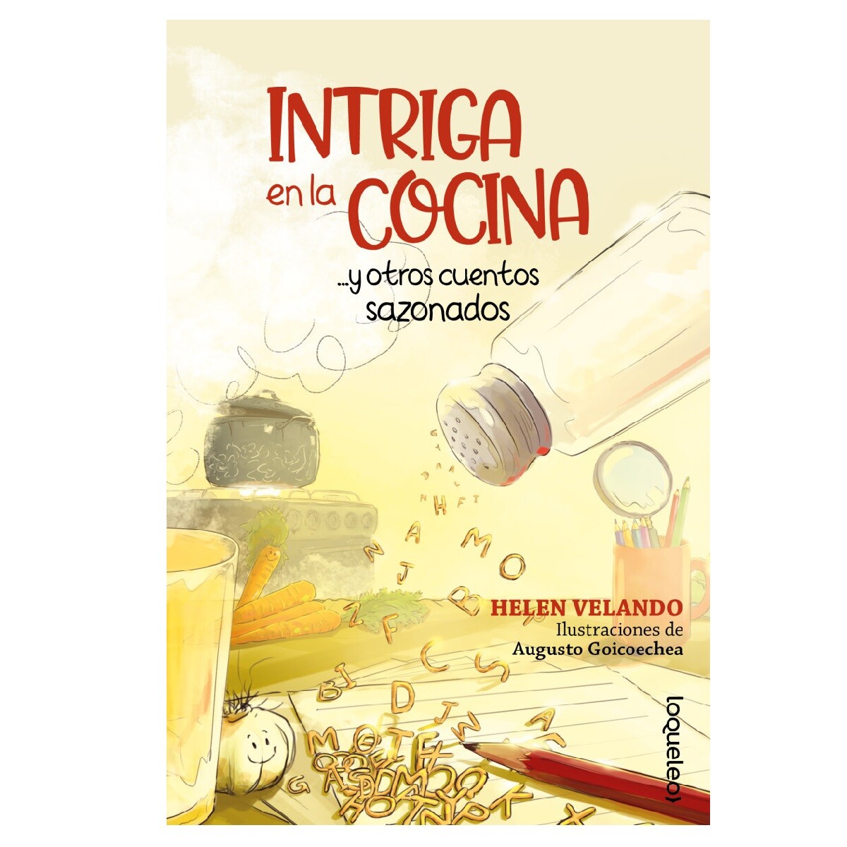 INTRIGA EN LA COCINA Y OTROS CUENTOS - Único 