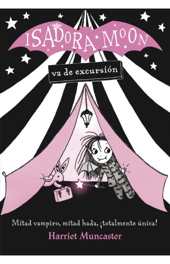 Isadora Moon va de excursión. Isadora Moon 02 Isadora Moon va de excursión. Isadora Moon 02