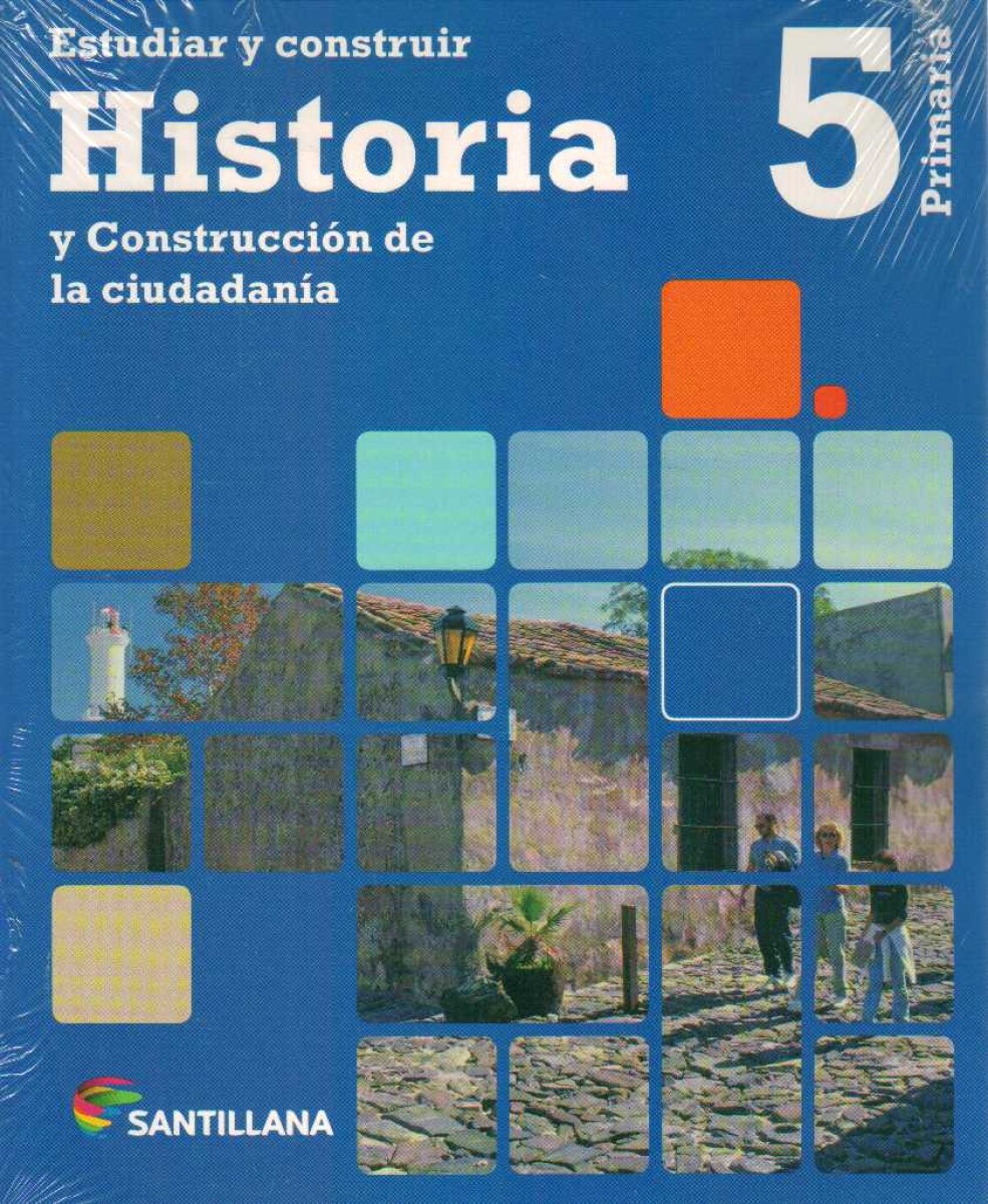 ESTUDIAR Y CONSTRUIR 5 HISTORIA Y CONSTRUCCION DE CIUDADANIA 