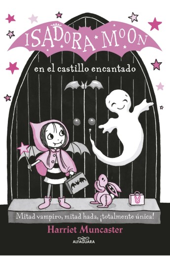 Isadora Moon en el castillo encantado. Isadora Moon 06 Isadora Moon en el castillo encantado. Isadora Moon 06