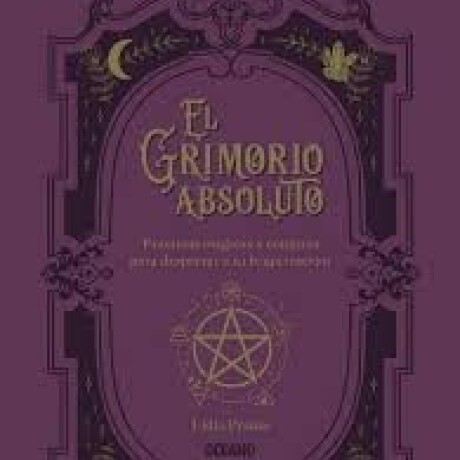 EL GRIMORIO ABSOLUTO EL GRIMORIO ABSOLUTO