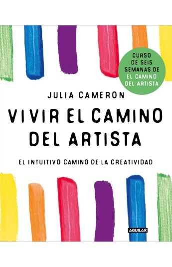 Vivir el camino del artista Vivir el camino del artista