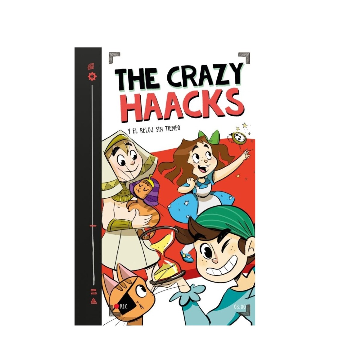 THE CRAZY HAACKS Y EL RELOJ SIN TIEMPO 
