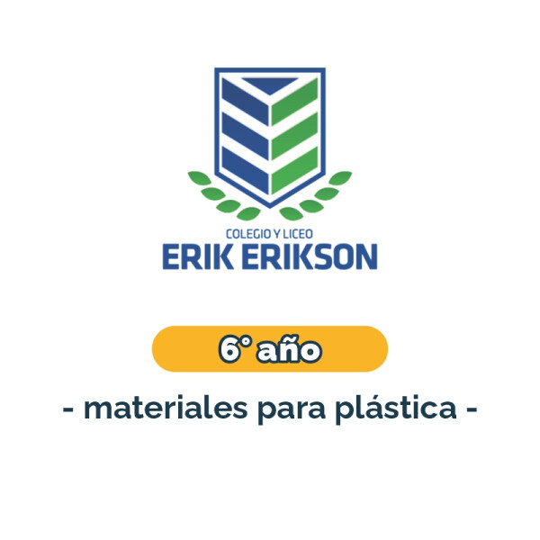 Materiales para plástica - Primaria 6° año Erik Erikson Única