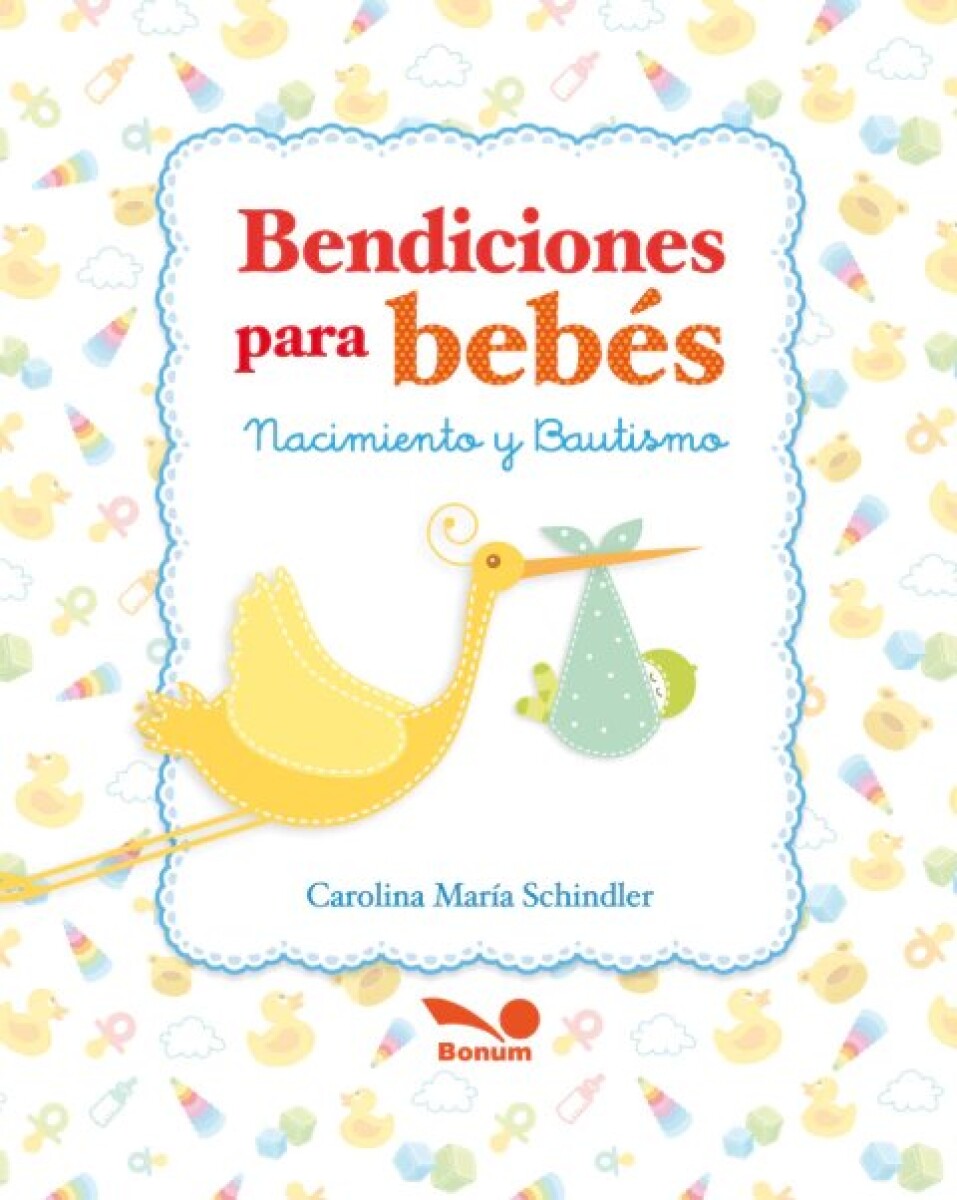 BENDICIONES PARA BEBES- NACIMIENTO Y BAUTISMO 