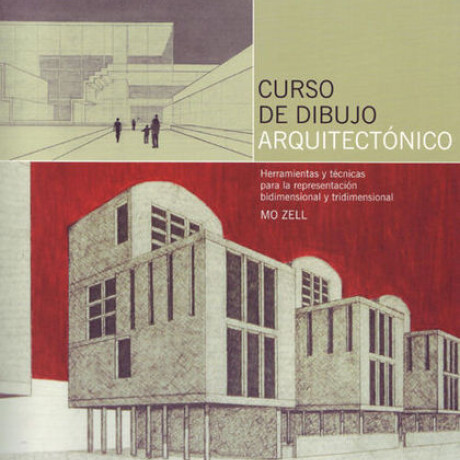 CURSO DE DIBUJO ARQUITECTONICO CURSO DE DIBUJO ARQUITECTONICO