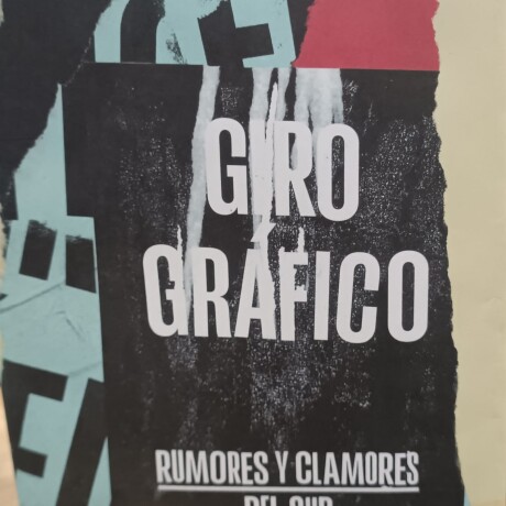 GIROGRAFICO. RUMORES Y CLAMORES GIROGRAFICO. RUMORES Y CLAMORES