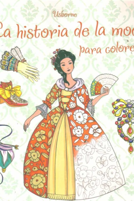 HISTORIA DE LA MODA PARA COLOREAR HISTORIA DE LA MODA PARA COLOREAR