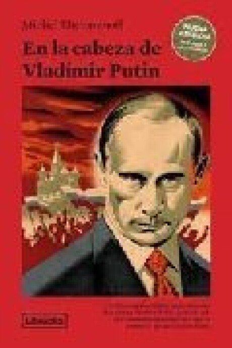 EN LA CABEZA DE VLADIMIR PUTIN EN LA CABEZA DE VLADIMIR PUTIN