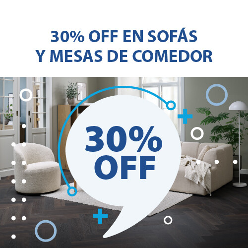 Sofás y mesas de comedor 30% OFF