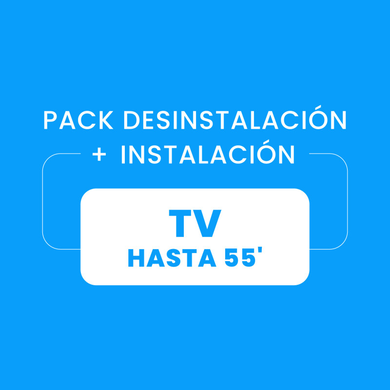 Desinstalación + Instalación de TV hasta 55¨ Desinstalación + Instalación de TV hasta 55¨
