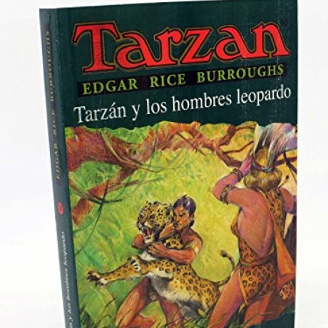 TARZAN 18 TARZAN Y LOS HOMBRES LEOPARDO TARZAN 18 TARZAN Y LOS HOMBRES LEOPARDO