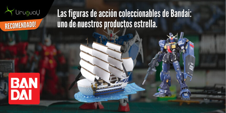 Las figuras de acción coleccionables de Bandai: uno de nuestros productos estrella.