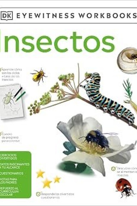 INSECTOS. CUADERNO DE TRABAJO INSECTOS. CUADERNO DE TRABAJO