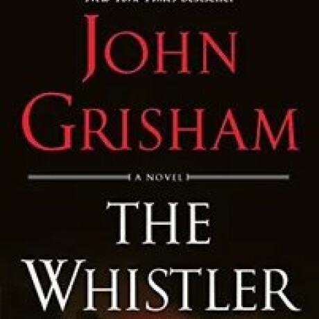 THE WHISTLER (INGLES) THE WHISTLER (INGLES)