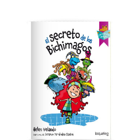 Libro el Secreto de los Bichimagos Helen Velando 001
