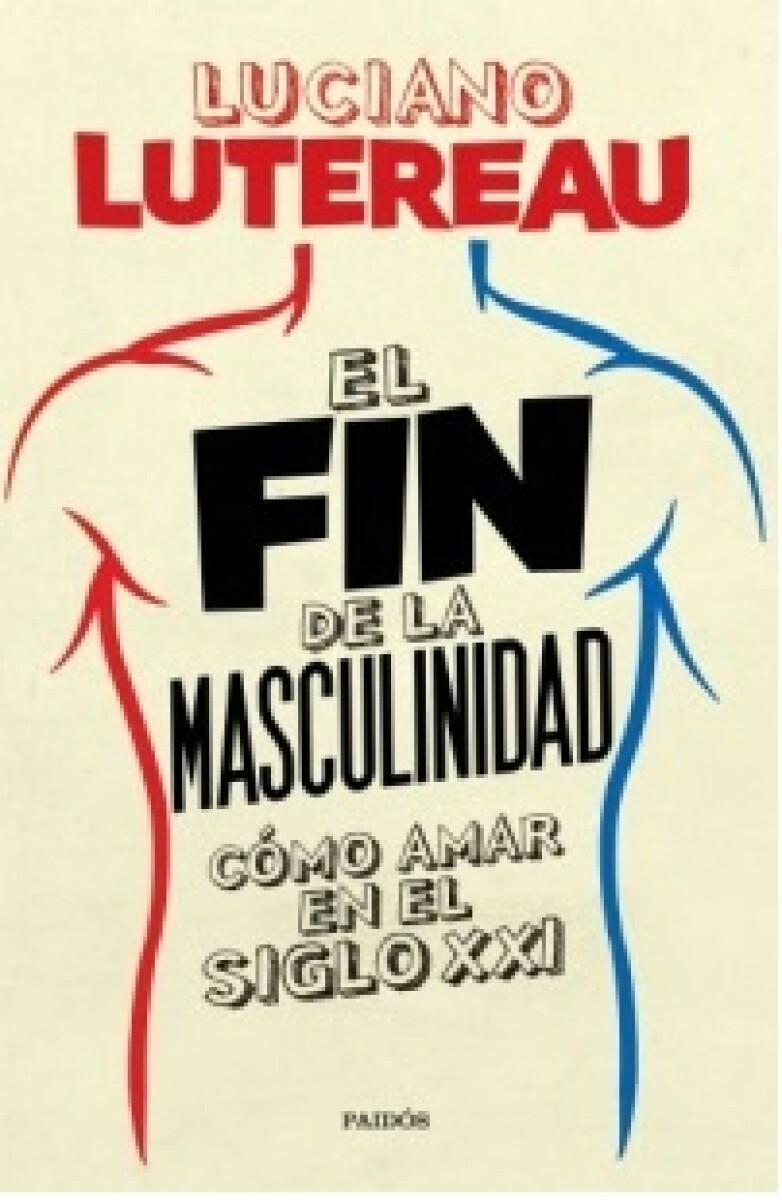 Fin De La Masculinidad, El 