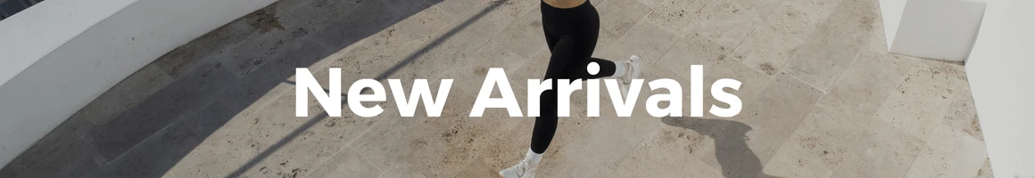 New Arrivals