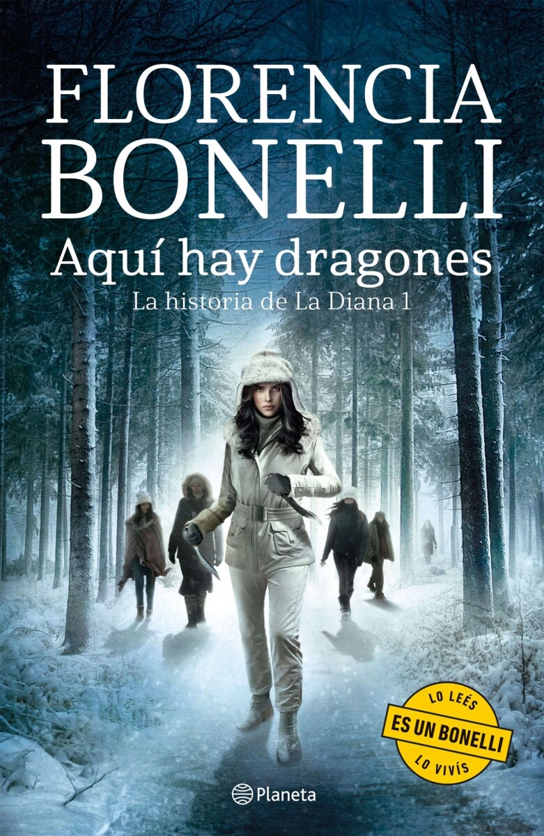 Aquí hay dragones. La historia de la Diana 01 