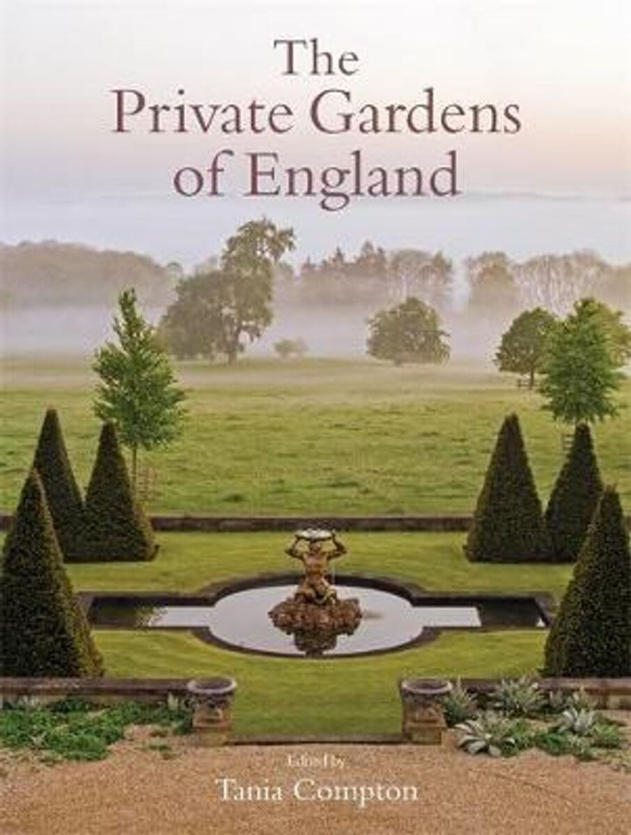The Private Gardens Of England 