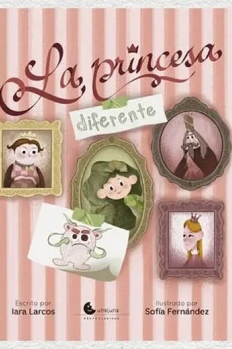 LA PRINCESA DIFERENTE LA PRINCESA DIFERENTE
