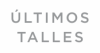 Últimos talles