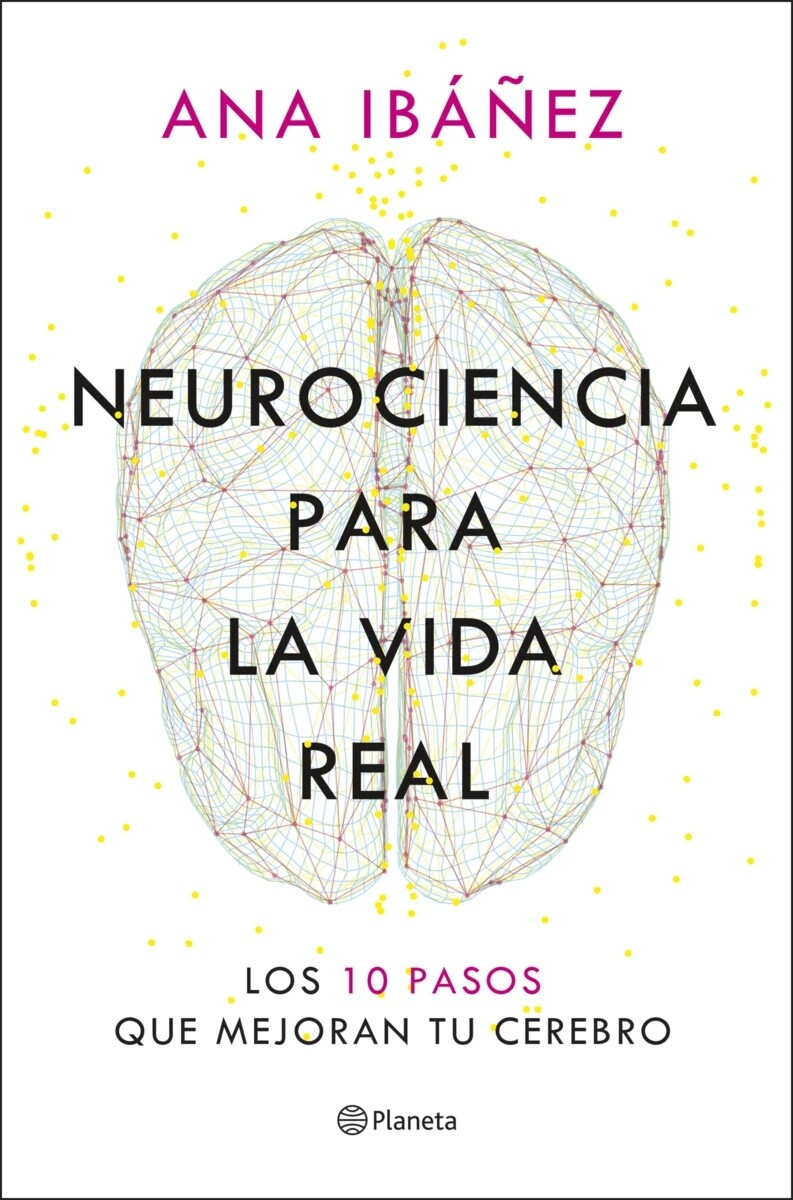 Neurociencia para la vida real 