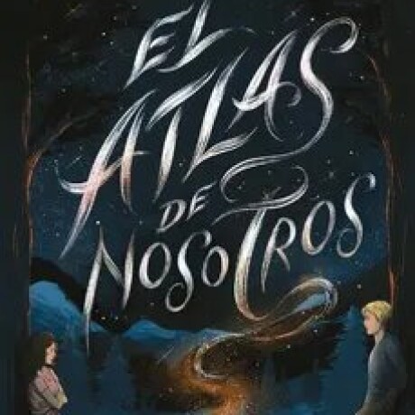 EL ATLAS DE NOSOTROS EL ATLAS DE NOSOTROS