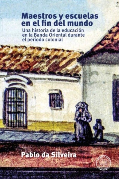 MAESTROS Y ESCUELAS EN EL FIN DEL MUNDO MAESTROS Y ESCUELAS EN EL FIN DEL MUNDO