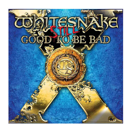 Whitesnake - Still... Good To Be Bad - Cd Whitesnake - Still... Good To Be Bad - Cd