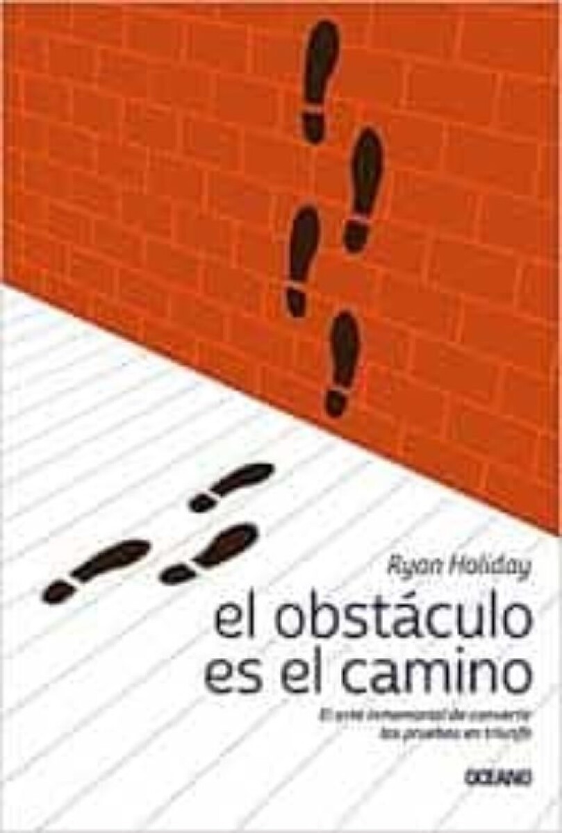 EL OBSTACULO ES EL CAMINO 