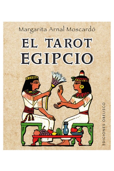 EL TAROT EGIPCIO EL TAROT EGIPCIO