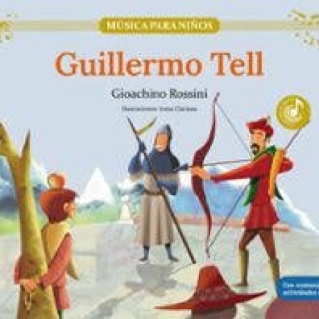 GUILLERMO TELL GUILLERMO TELL