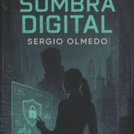 SOMBRA DIGITAL SOMBRA DIGITAL