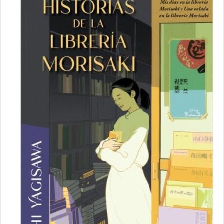 HISTORIAS DE LA LIBRERIA MORISAKI HISTORIAS DE LA LIBRERIA MORISAKI