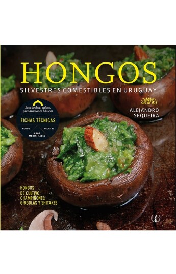 Hongos silvestres comestibles en Uruguay Hongos silvestres comestibles en Uruguay