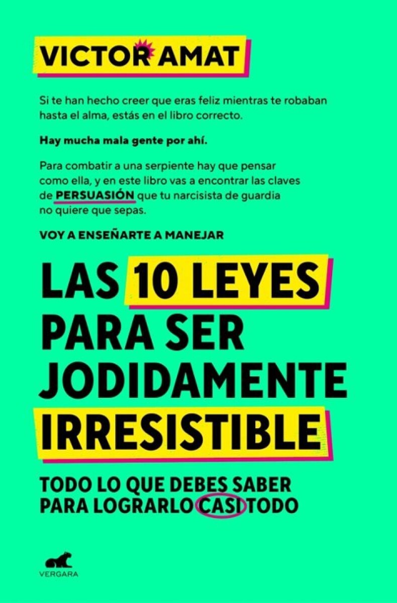 LAS 10 LEYES PARA SER JODIDAMENTE IRRESISTIBLE 