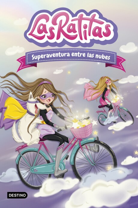 LAS RATITAS PANDILLERAS 4. SUPERAVENTURA ENTRE LAS NUBES LAS RATITAS PANDILLERAS 4. SUPERAVENTURA ENTRE LAS NUBES