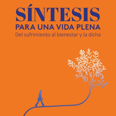 SINTESIS PARA UNA VIDA PLENA SINTESIS PARA UNA VIDA PLENA
