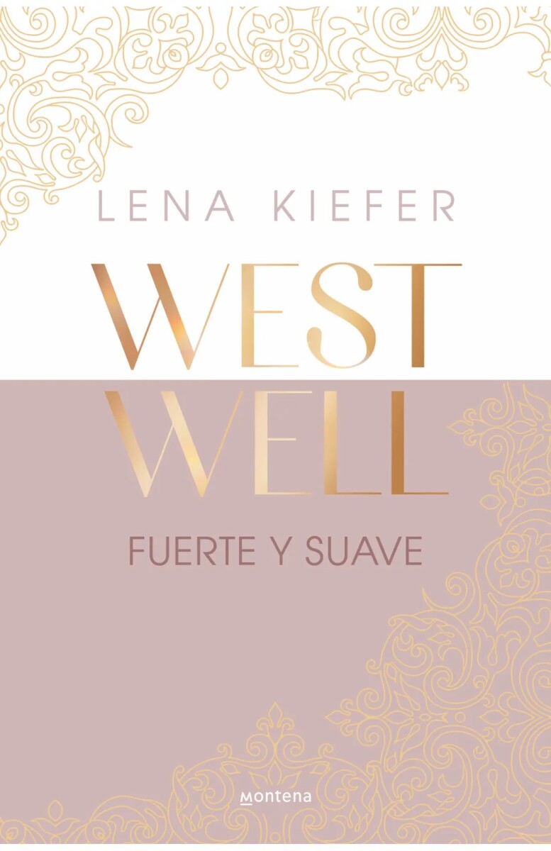 Fuerte y suave. Westwell 01 