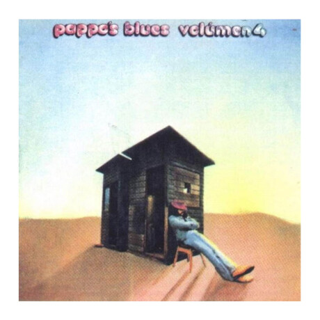 Pappo's Blues - Vol. 4 - Vinilo Pappo's Blues - Vol. 4 - Vinilo