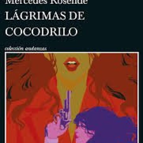 LAGRIMAS DE COCODRILO #2 LAGRIMAS DE COCODRILO #2
