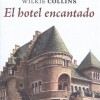 Hotel Encantado, El Hotel Encantado, El