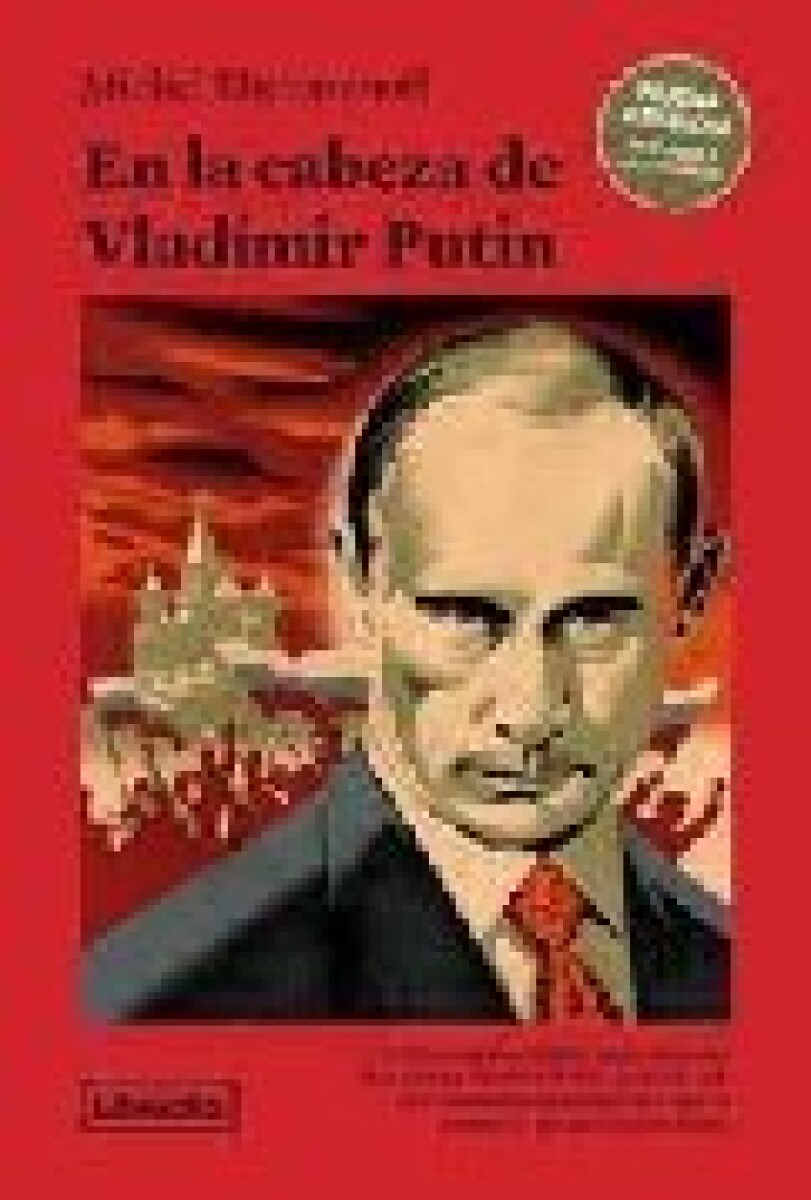 EN LA CABEZA DE VLADIMIR PUTIN 