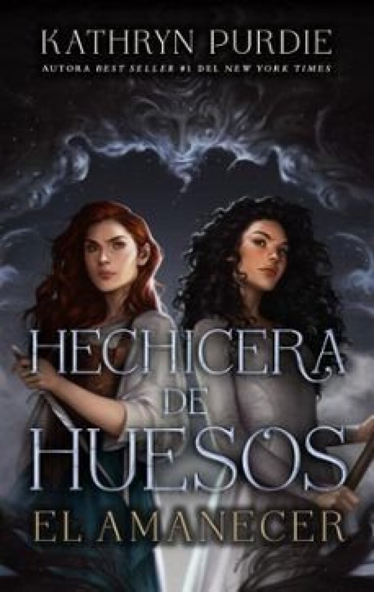 HECHICERA DE HUESOS. EL AMANECER 