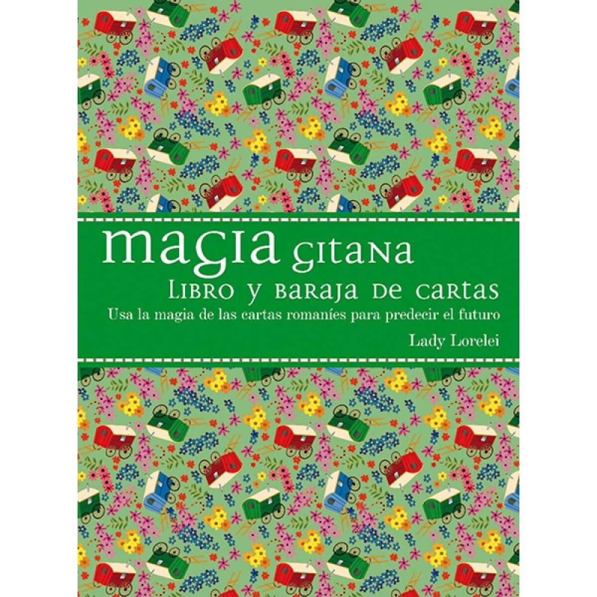 Magia Gitana: Libro Y Baraja De Cartas 