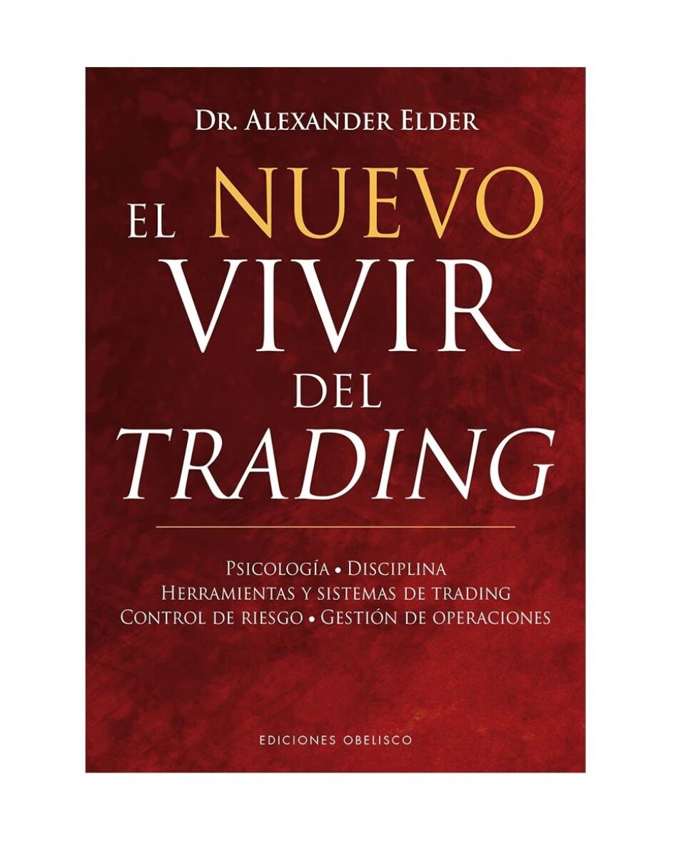 Nuevo Vivir Del Trading, El 